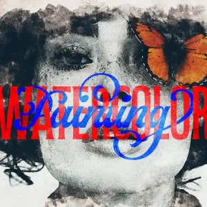 افکت عکس نقاشی با آبرنگ Watercolor Painting Photo Effect